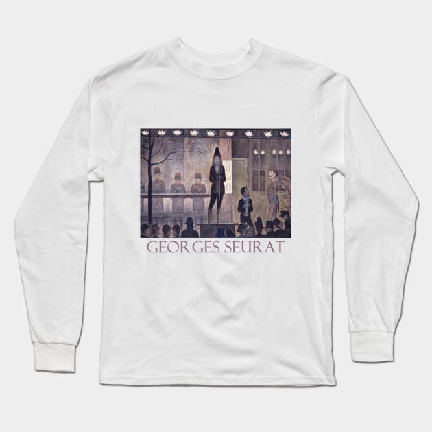 Circus Sideshow by Georges Seurat Long Sleeve T-Shirt by Naves